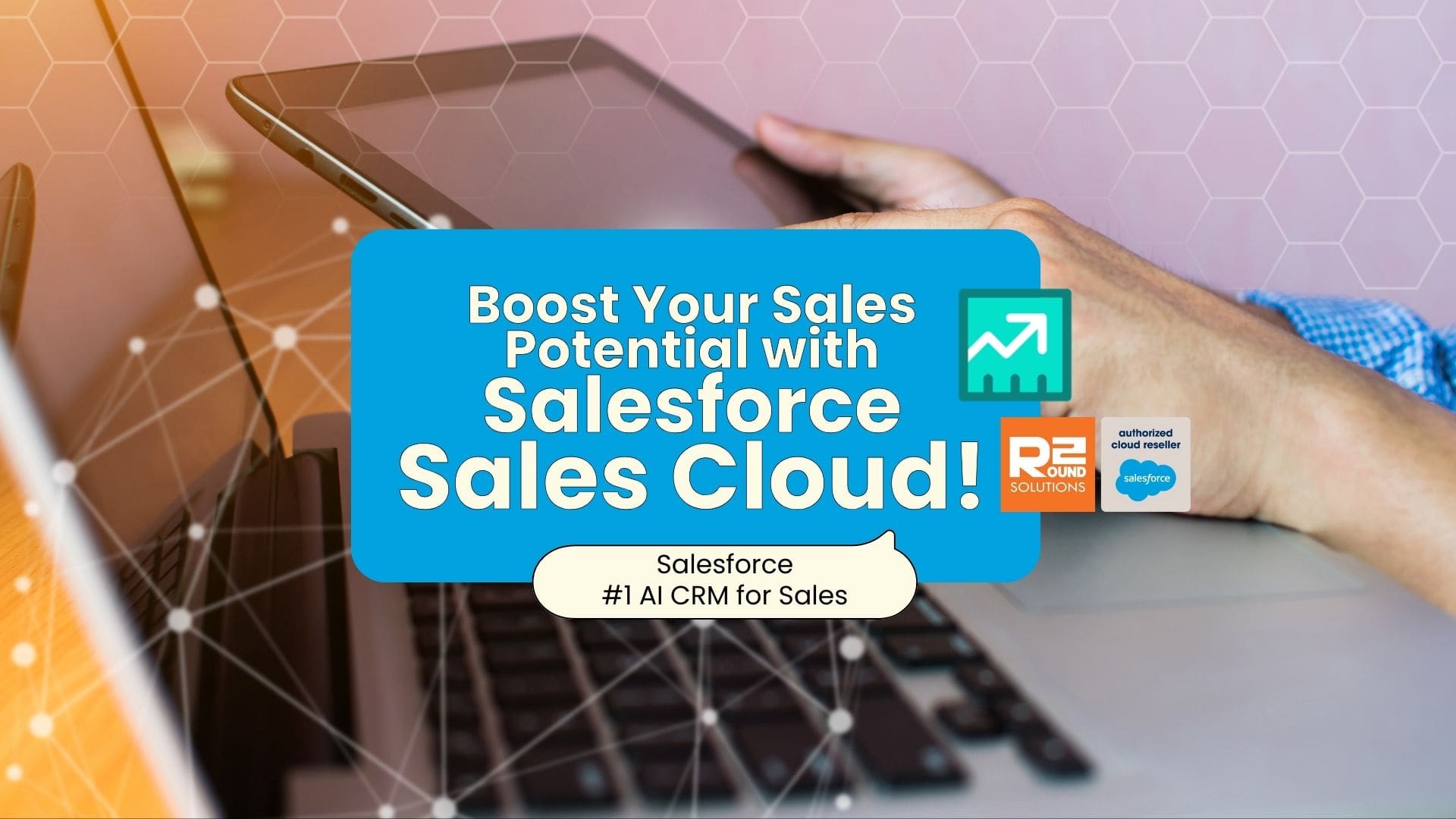Sales Cloud – Ultimate Solution for Sales Success